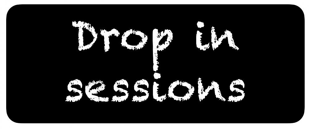 DROP IN SESSIONS